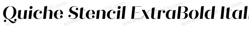 Quiche Stencil ExtraBold Italic字体转换